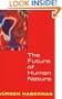 The Future of Human Nature