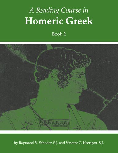 A Reading Course in Homeric Greek: Bk. 2