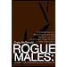 Rogue Males
