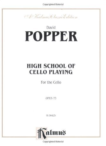 High School of Cello Playing, Op. 73 (Kalmus Edition)