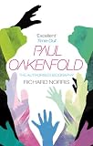Paul Oakenfold: The Authorised Biography