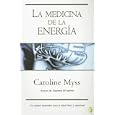 La Medicina De La Energia Energy Medicine (Byblos: New Age) by Carolyne Myss