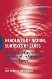 Headlines of Nation, Subtexts of Class: Working-Class Populism and the Return of the Repressed in Neoliberal Europe (Easa)