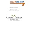 The Power of Kindness: The Unexpected Benefits of Leading a Compassionate Life