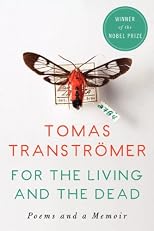 For the Living and the Dead: New Poems and a Memoir
