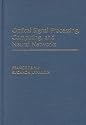 Optical Signal Processing, Computing, and Neural Networks