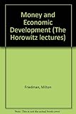 Money and economic development : the Horowitz lectures of 1972
