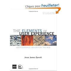 The Elements of User Experience: User-Centered Design for the Web