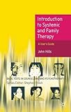 Introduction to systematic and family therapy : a user's guide