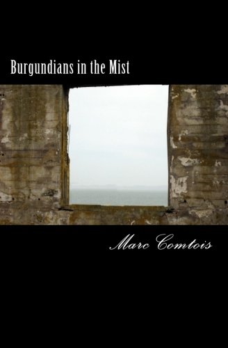 Burgundians in the Mist