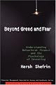 Beyond Greed and Fear: Understanding Behavioral Finance and the Psychology of Investing (Financial Management Association Survey and Synthesis Series)