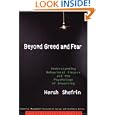 Beyond Greed And Fear: Understanding Behavioral Finance And The Psychology Of Investing (financial Management Association Survey And Synthesis Series)