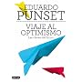 Viaje al optimismo: Las claves del futuro (Booket &hellip de Eduardo Punset