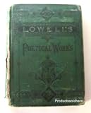 The Complete Poetical Works of Amy Lowell (The Cambridge Edition of the Poets)