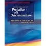 The Psychology of Prejudice and Discrimination