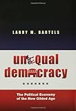 Unequal Democracy: The Political Economy of the New Gilded Age