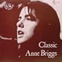 Classic Anne Briggs
