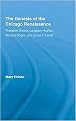 The Genesis of the Chicago Renaissance (Theodore Dreiser, Langston Hughes, Richard Wright, and James T. Farrell) (Literary Criticism and Cultural Theory) (Hardcover)