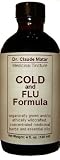 COLD & FLU Formula (4oz/120ml), Naturopath/MD-Formulated, Clinically Proven, Safe and Effective!