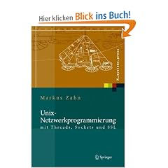 Unix-Netzwerkprogrammierung mit Threads, Sockets und SSL (X.systems.press)