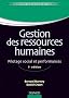 Gestion des ressources humaines - 7e �dition - Pilotage social et performances