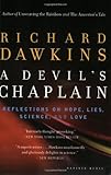 A Devil's Chaplain: Reflections on Hope, Lies, Science, and Love