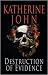 The Destruction of Evidence (Trevor Joseph Detective Series)