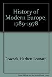 A history of modern Europe, 1789-1978