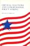 Critical Elections and Congressional Policy Making (Stanford Studies in the New Political Hi)