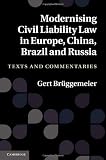 Modernising civil liability law in Europe, China, Brazil and Russia : texts and commentaries