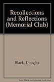 Recollections and reflections