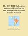 The 2009-2014 Outlook for Automated Identification and Susceptibility Systems in Lati...