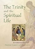 The Trinity and the spiritual life