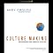 Culture Making: Recovering Our Creative Calling