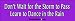 Don't Wait For The Storm To Pass - Bumper Stickers (Medium 10x2.8 in.)