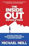 The Inside-Out Revolution: The Only T...