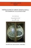 Impérialisme et droit international en Europe et aux Etats-Unis