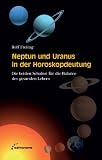 Produkt-Bild: Neptun und Uranus in der Horoskopdeutung: Die beiden Schalter f&uuml;r die Balance des gesunden Lebens