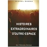 Histoires extraordinaires d'outre-espacepar Michel Dogna