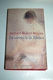 En ausencia de Blanca - Antonio Mu&ntilde;oz Molina