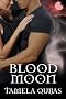 Blood Moon (The Blood Chronicles)