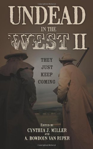 Undead in the West II: They Just Keep Coming