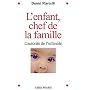 L'Enfant, chef de la famille : L'autorit� de l'infantile