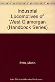 Industrial locomotives of West Glamorgan