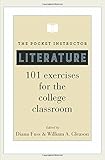 The pocket instructor, literature : 101 exercises for the college classroom