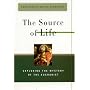 The Source of Life: Exploring the Mystery of the Eucharist