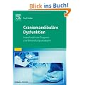 Craniomandibul�re Dysfunktion: Interdisziplin�re Diagnose- und Behandlungsstrategien