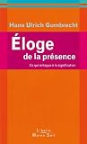 Eloge de la pr�sence