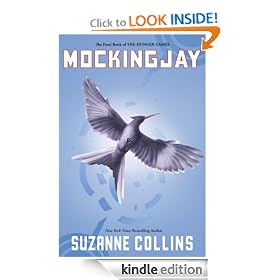 Mockingjay (The Final Book of The Hunger Games)