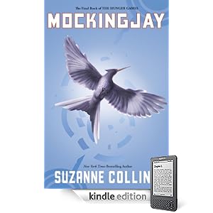 Mockingjay (The Final Book of The Hunger Games)
